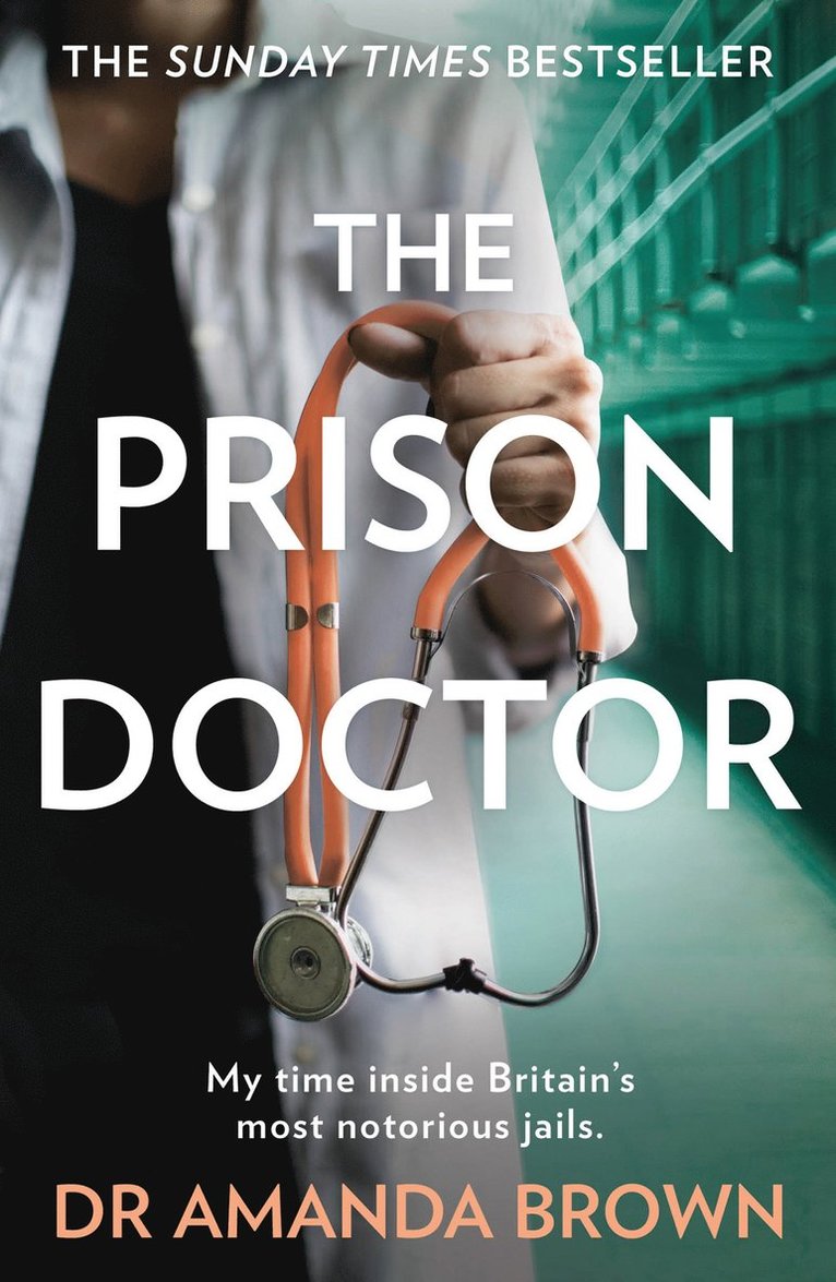 Dr Amanda Brown - Prison Doctor, Häftad