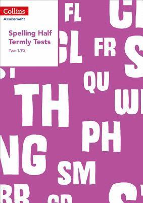 bokomslag Year 1/P2 Spelling Half Termly Tests