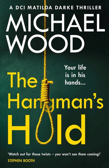 Michael Wood - Hangman’s Hold, Häftad