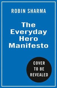 bokomslag The Everyday Hero Manifesto