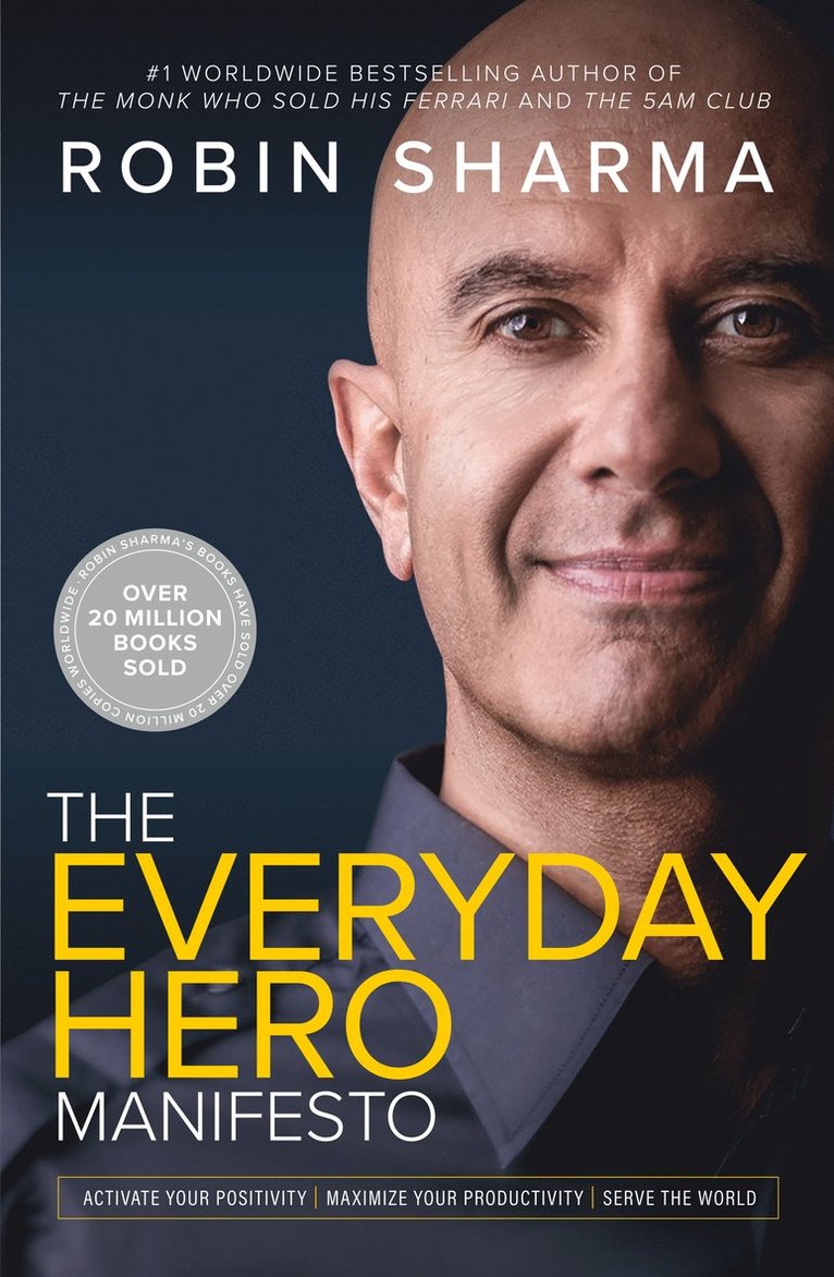 Robin Sharma - Everyday Hero Manifesto, Häftad