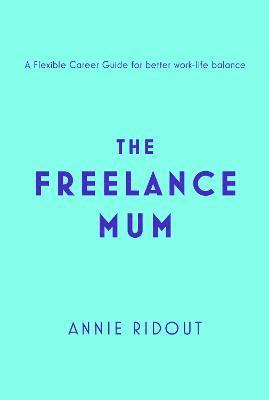 The Freelance Mum 1