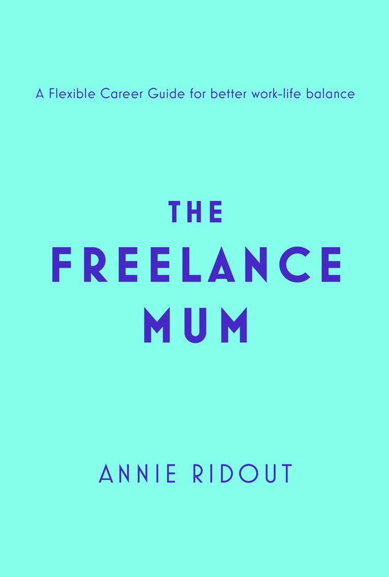 The Freelance Mum 1