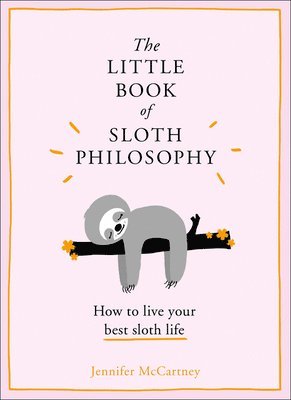 Little Book Of Sloth Philosophy 1