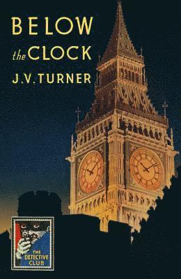 J. V. Turner - Below the Clock, Inbunden