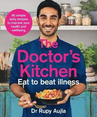 The Doctors Kitchen - Eat to Beat Illness 1