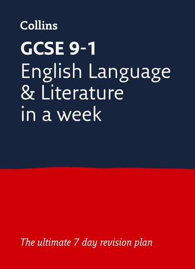 Collins GCSE, Ian Kirby - GCSE 9-1 English Language and Literature In A Week, Häftad