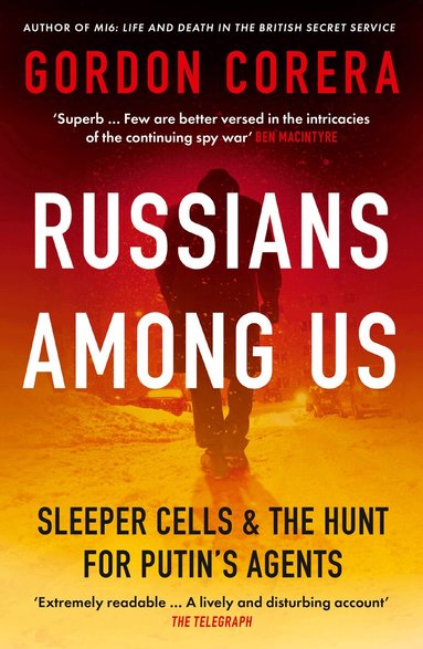 Gordon Corera - Russians Among Us, Häftad