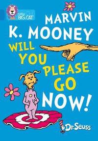 bokomslag Marvin K. Mooney Will You Please Go Now!