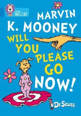 bokomslag Marvin K. Mooney Will You Please Go Now!