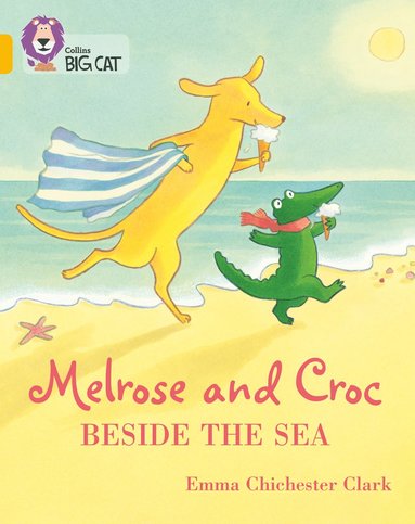 bokomslag Melrose and Croc Beside the Sea