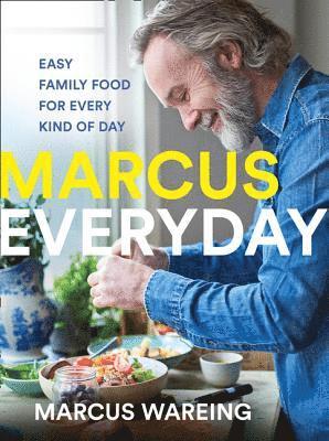 Marcus Wareing - Marcus Everyday, Inbunden