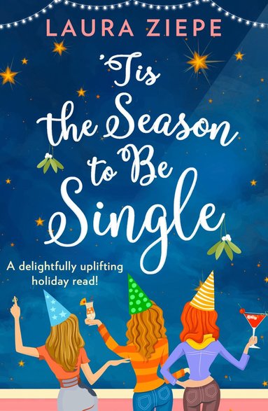 bokomslag 'Tis the Season to be Single