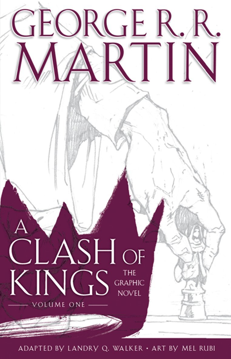 George R.R. Martin, George R. R. Martin - Clash of Kings: Graphic Novel, Volume One, Inbunden