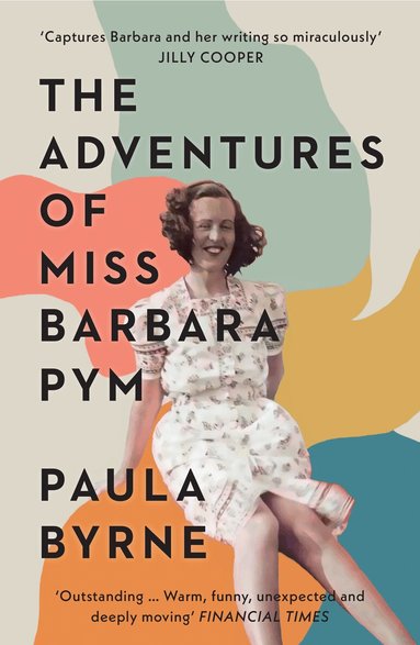 Paula Byrne - Adventures of Miss Barbara Pym, Häftad
