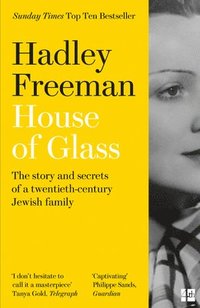 bokomslag House of Glass: The story and secrets of a twentieth-century Jewish family