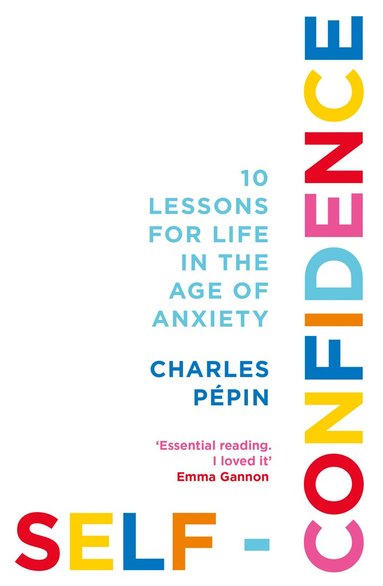 Charles Pépin - Self-Confidence, Häftad