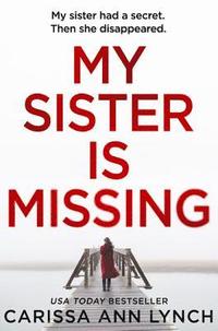 bokomslag My Sister is Missing