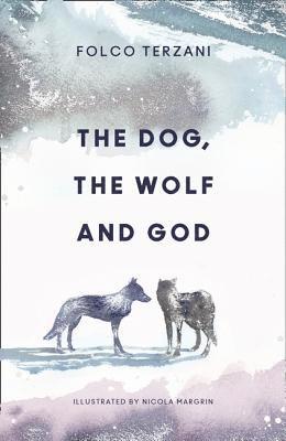 The Dog, the Wolf and God 1