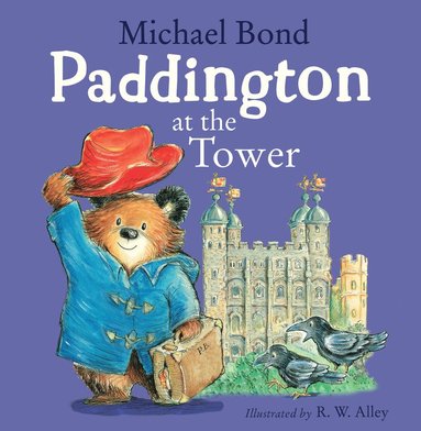 bokomslag Paddington at the Tower