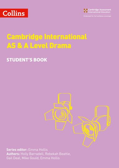 Holly Barradell, Rebekah Beattie, Gail Deal, Mike Gould - Cambridge International AS & A Level Drama Student’s Book, Häftad