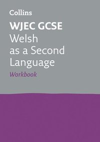 bokomslag WJEC GCSE Welsh as a Second Language Workbook