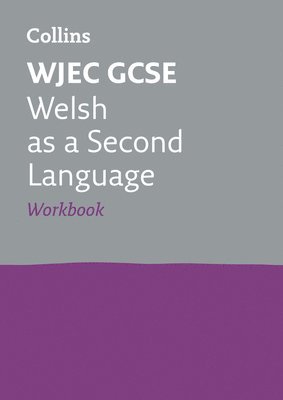 Collins GCSE, Collins Gcse - WJEC GCSE Welsh as a Second Language Workbook, Häftad