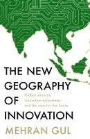 bokomslag New Geography Of Innovation