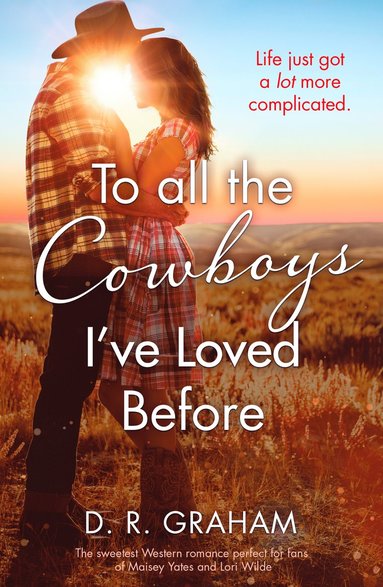 bokomslag To All the Cowboys Ive Loved Before