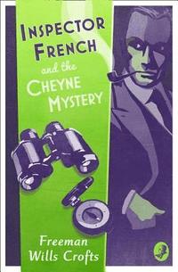 bokomslag Inspector French And The Cheyne Mystery