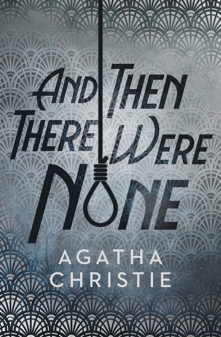 Agatha Christie - And Then There Were None, Inbunden
