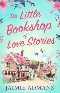 bokomslag The Little Bookshop of Love Stories