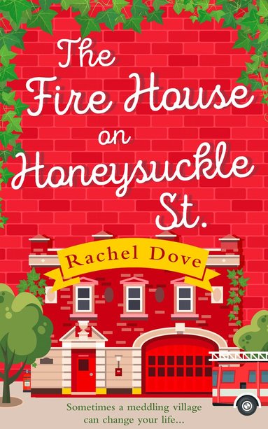 Rachel Dove - Fire House on Honeysuckle Street, Häftad