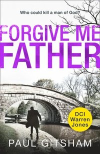 bokomslag Forgive Me Father