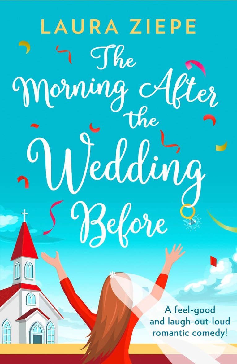 Laura Ziepe - Morning After the Wedding Before, Häftad