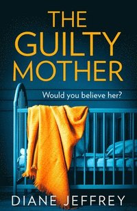 bokomslag The Guilty Mother
