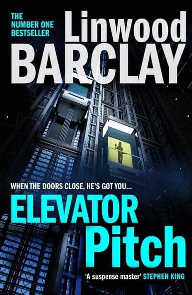 Linwood Barclay - Elevator Pitch, Häftad