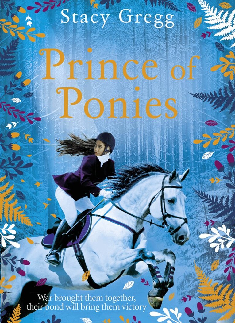 Stacy Gregg - Prince of Ponies, Häftad