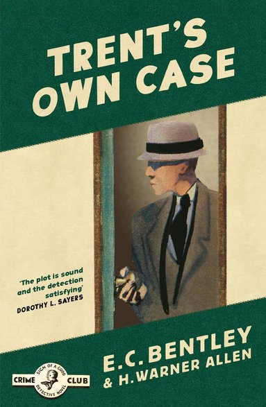 E. C. Bentley - Trent’s Own Case, Häftad