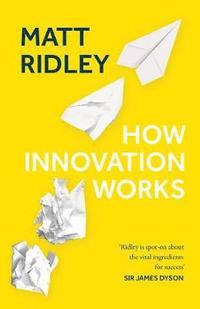 bokomslag How Innovation Works