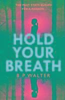 Hold Your Breath 1