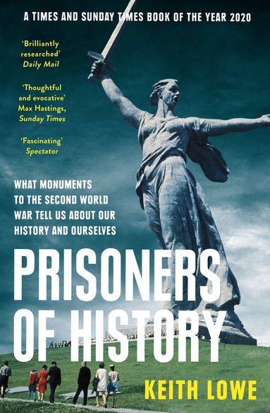 Keith Lowe - Prisoners of History, Häftad