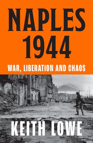 Keith Lowe - Naples 1944, Häftad