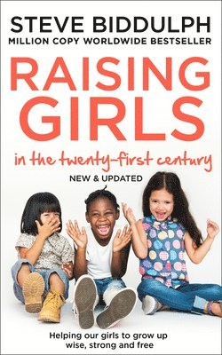 Raising Girls in the 21st Century 1