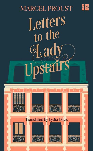 Marcel Proust - Letters to the Lady Upstairs, Häftad