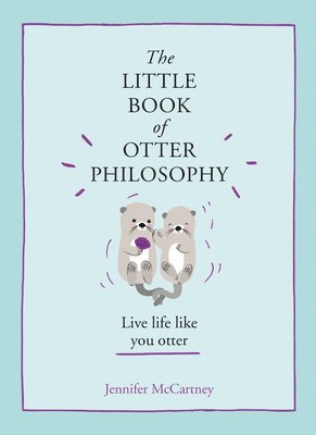 bokomslag The Little Book of Otter Philosophy