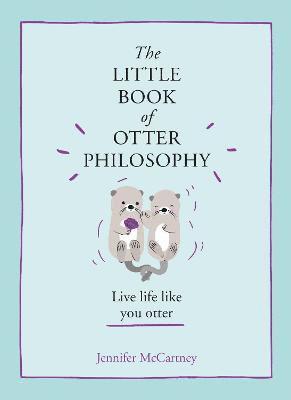 The Little Book of Otter Philosophy 1