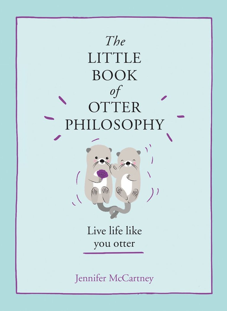 The Little Book of Otter Philosophy 1