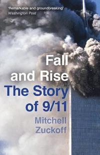 bokomslag Fall and Rise: The Story of 9/11