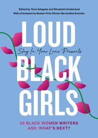 bokomslag Loud Black Girls